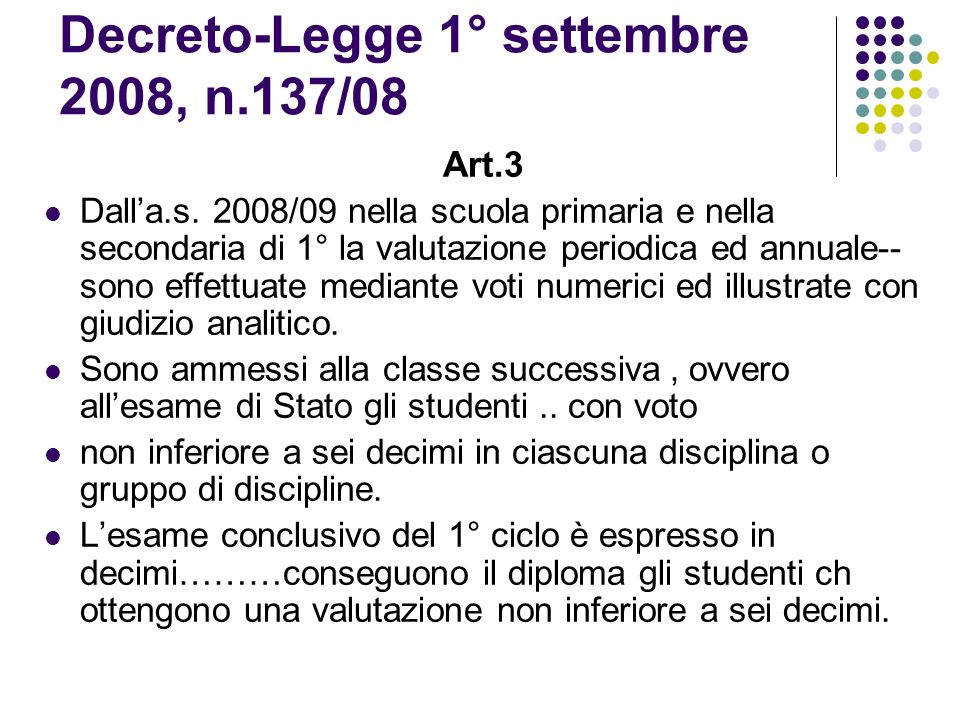 Decreto-Legge 1° settembre 2008, n.137/08 Art.3 Dalla.s.