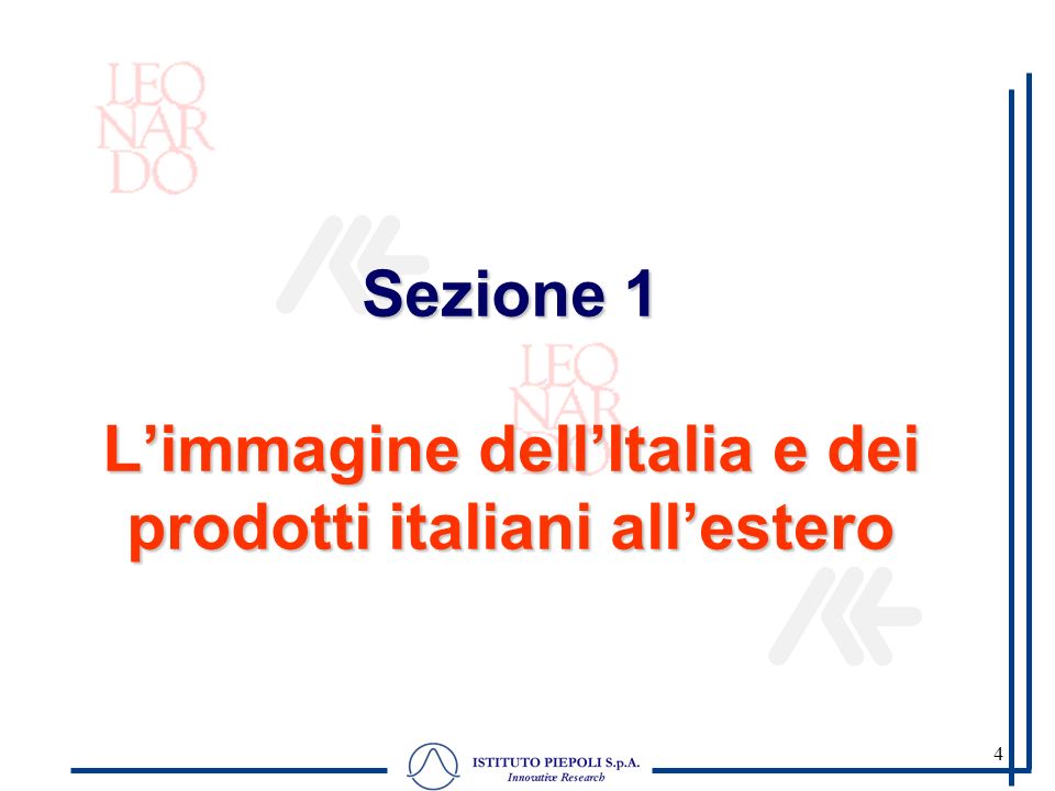 4 Sezione 1 Limmagine dellItalia e dei prodotti italiani allestero