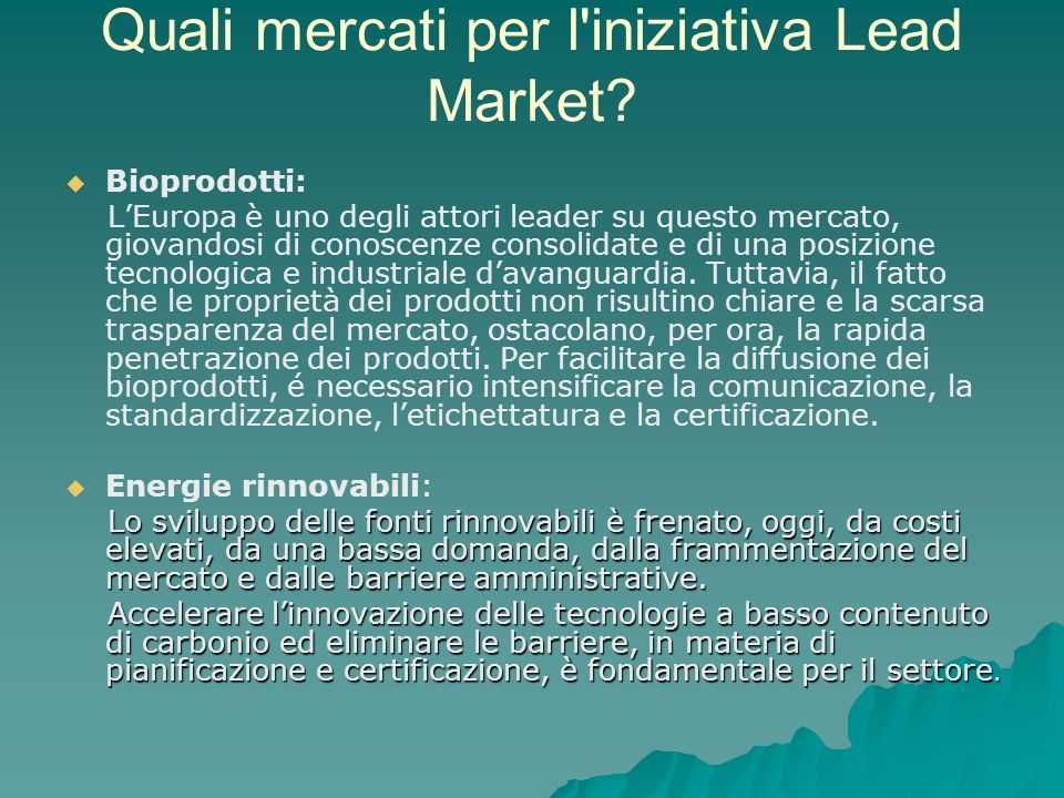 Quali mercati per l iniziativa Lead Market.
