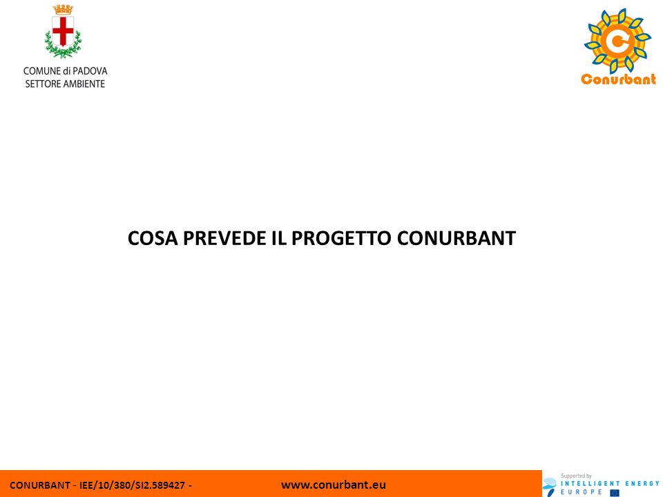 CONURBANT - IEE/10/380/SI COSA PREVEDE IL PROGETTO CONURBANT