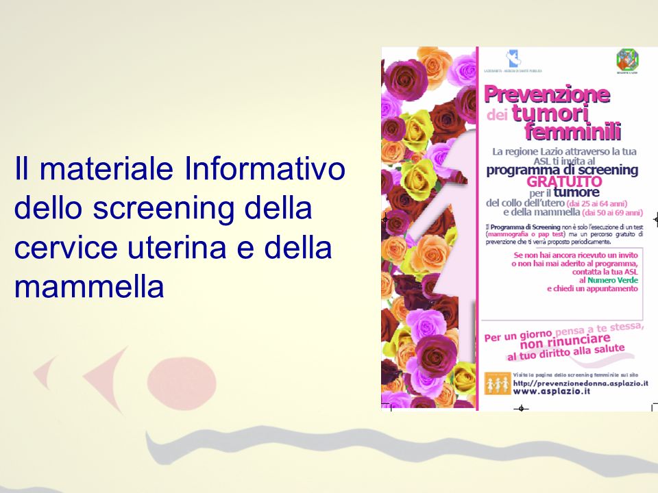 Il materiale Informativo dello screening della cervice uterina e della mammella