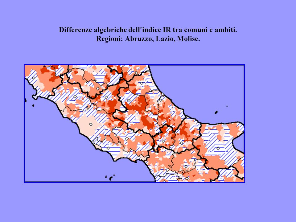 Differenze algebriche dell indice IR tra comuni e ambiti. Regioni: Abruzzo, Lazio, Molise.