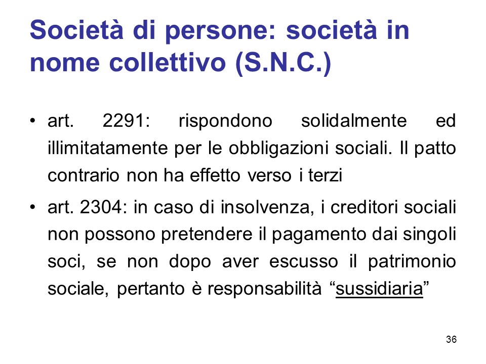 Società di persone: società in nome collettivo (S.N.C.) art.