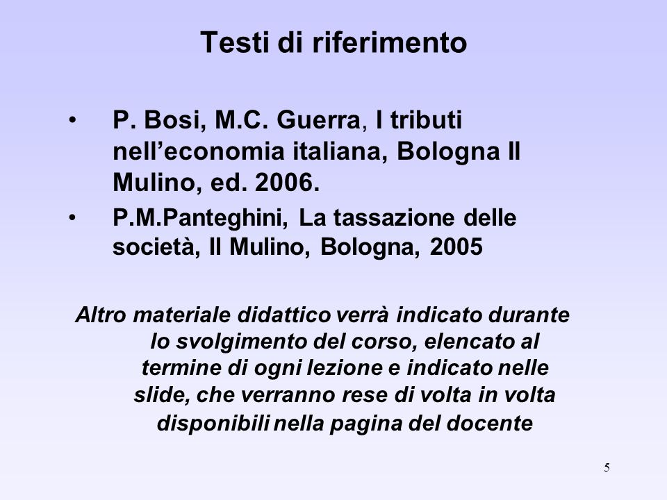 5 Testi di riferimento P. Bosi, M.C.
