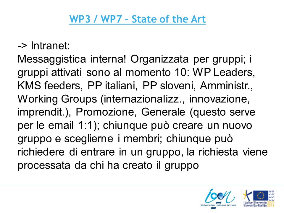 WP3 / WP7 – State of the Art -> Intranet: Messaggistica interna.