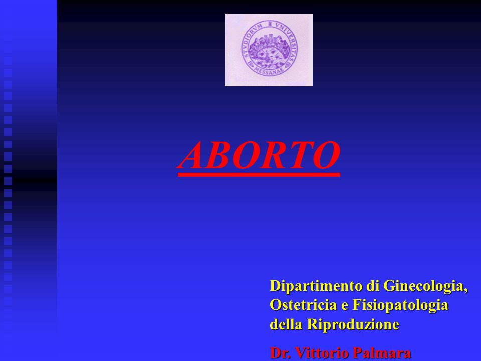 FISIOPATOLOGIA ABORTO fisiopatologia aborto: