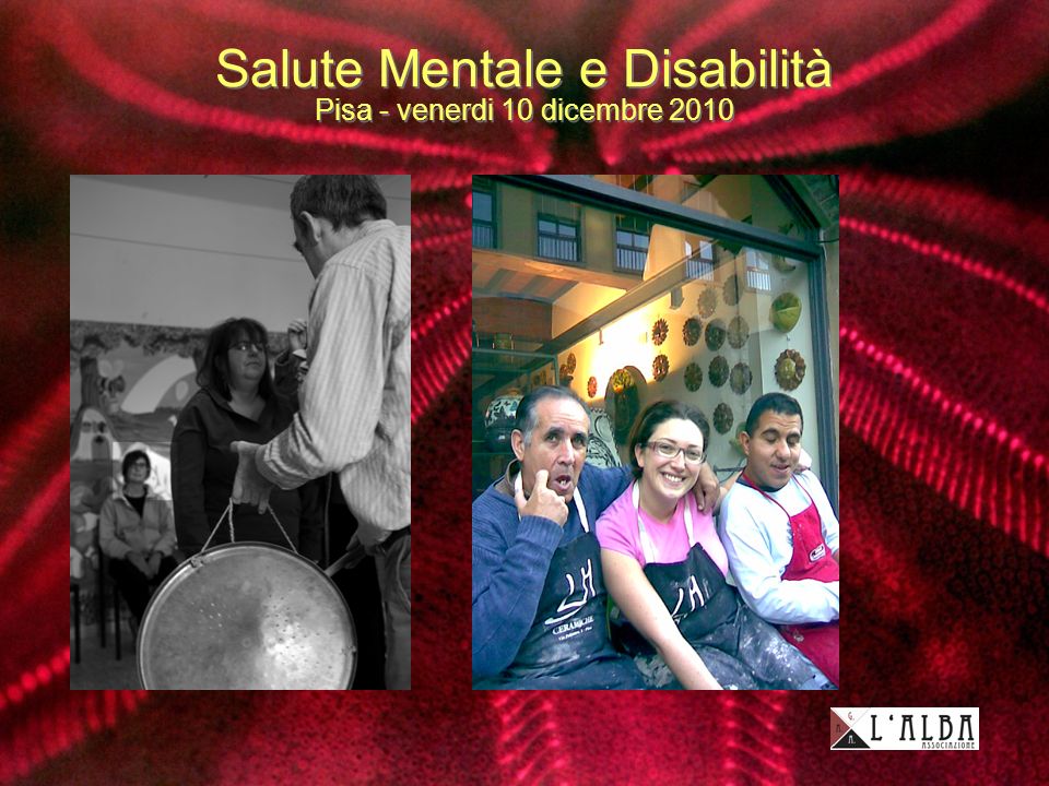 Salute Mentale e Disabilità Pisa - venerdi 10 dicembre 2010