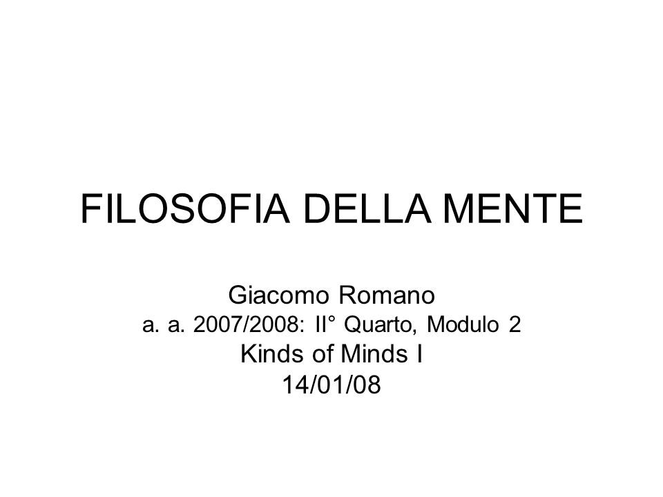 FILOSOFIA DELLA MENTE Giacomo Romano a. a.