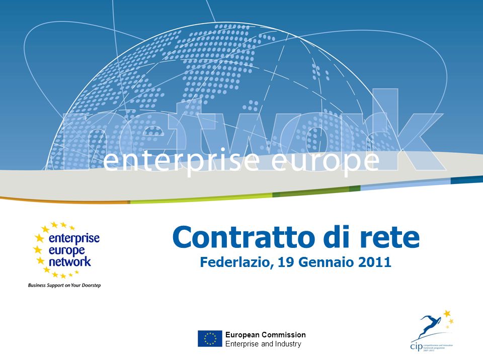 Contratto di rete Federlazio, 19 Gennaio 2011 European Commission Enterprise and Industry