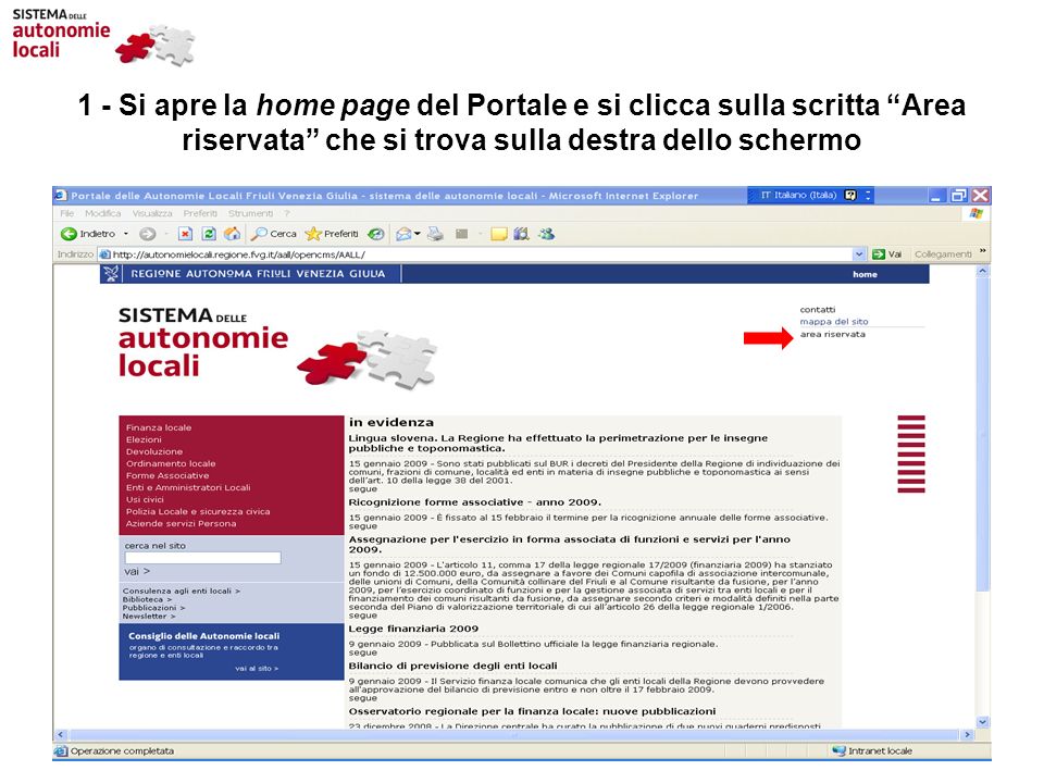 1 - Si apre la home page del Portale e si clicca sulla scritta Area riservata che si trova sulla destra dello schermo