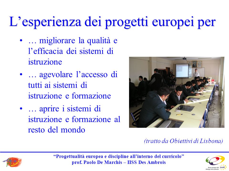 Progettualità europea e discipline allinterno del curricolo prof.