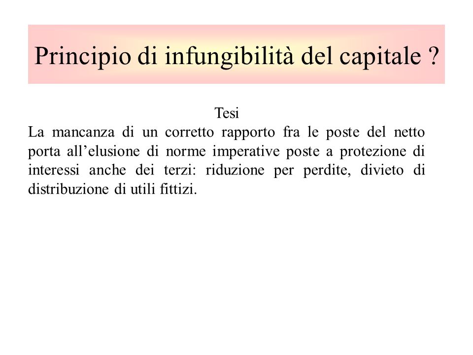Principio di infungibilità del capitale .