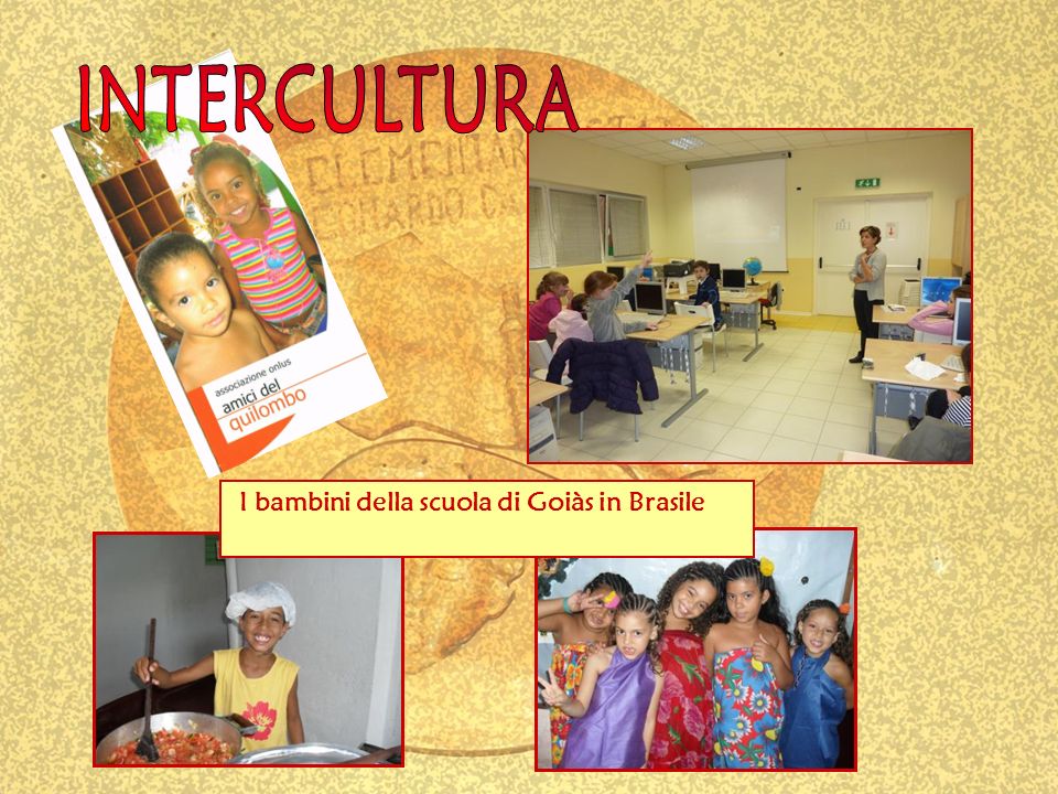 I bambini della scuola di Goiàs in Brasile