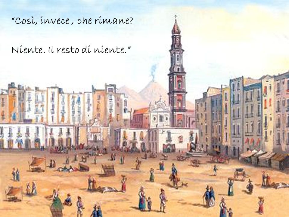 Resultat d'imatges de Il resto di niente