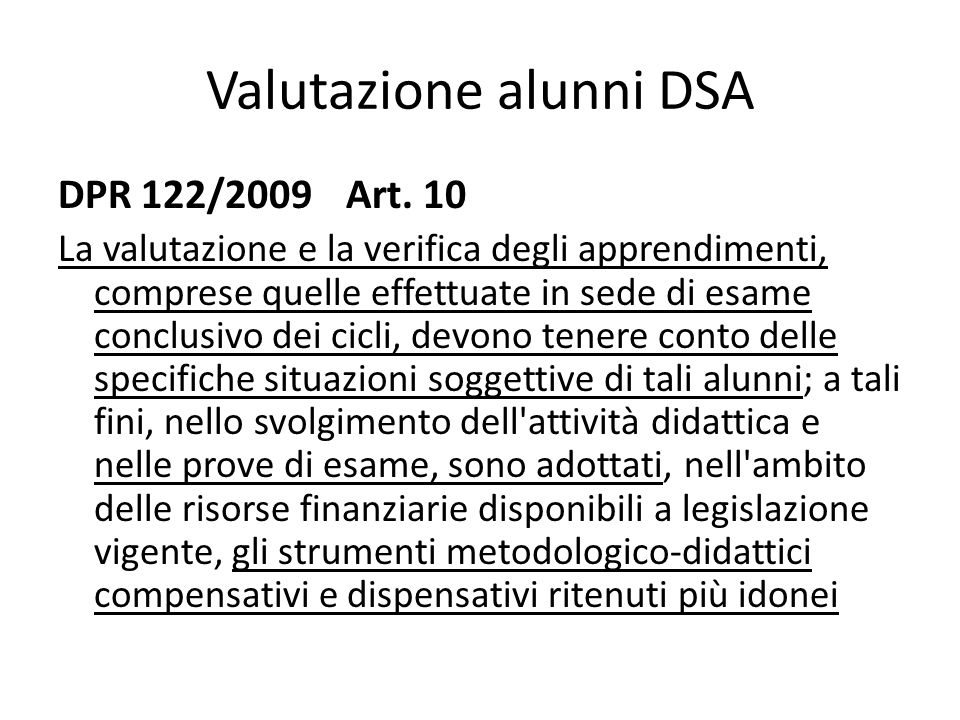 Valutazione alunni DSA DPR 122/2009Art.