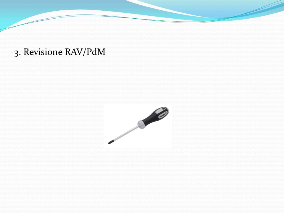 3. Revisione RAV/PdM