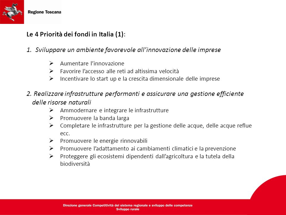 Le 4 Priorità dei fondi in Italia (1): 1.