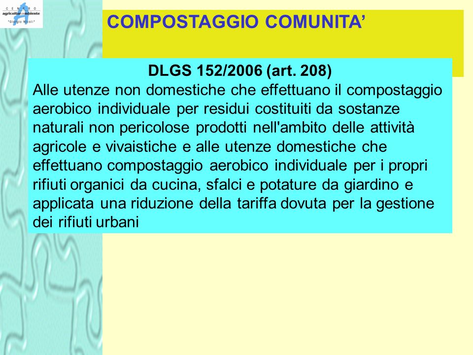 COMPOSTAGGIO COMUNITA’ DLGS 152/2006 (art.