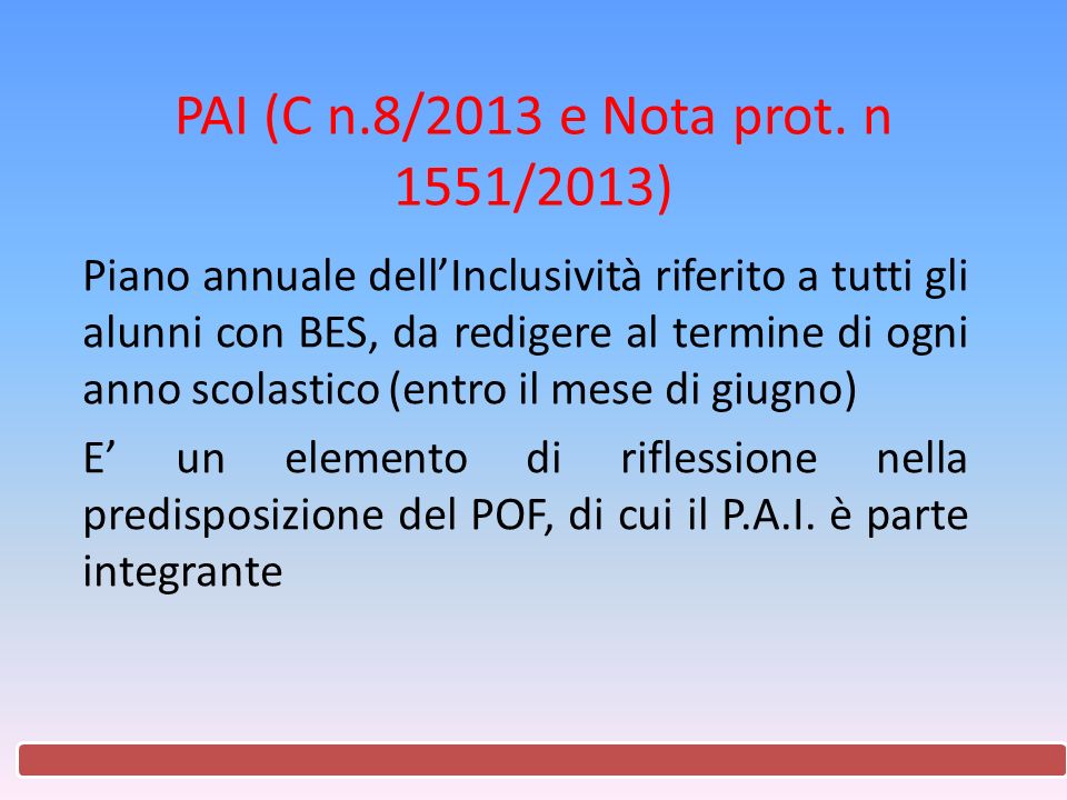 PAI (C n.8/2013 e Nota prot.