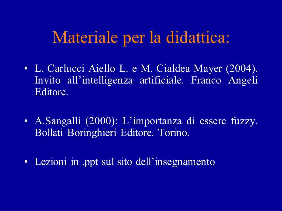 Materiale per la didattica: L. Carlucci Aiello L.
