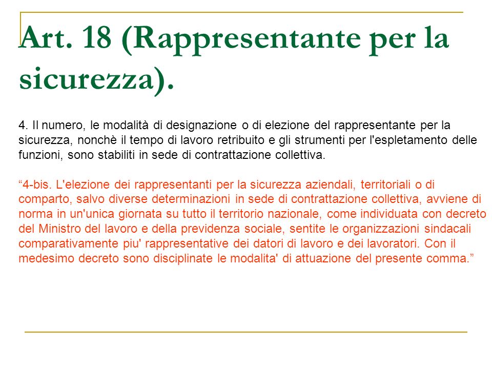 Art. 18 (Rappresentante per la sicurezza). 4.