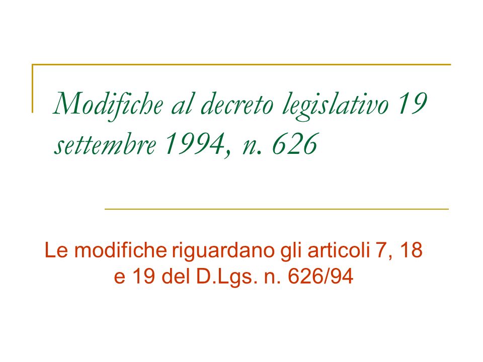 Modifiche al decreto legislativo 19 settembre 1994, n.
