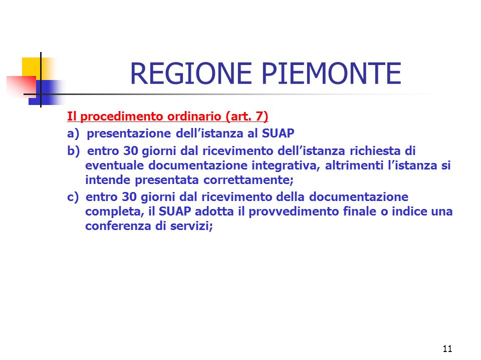 11 REGIONE PIEMONTE Il procedimento ordinario (art.