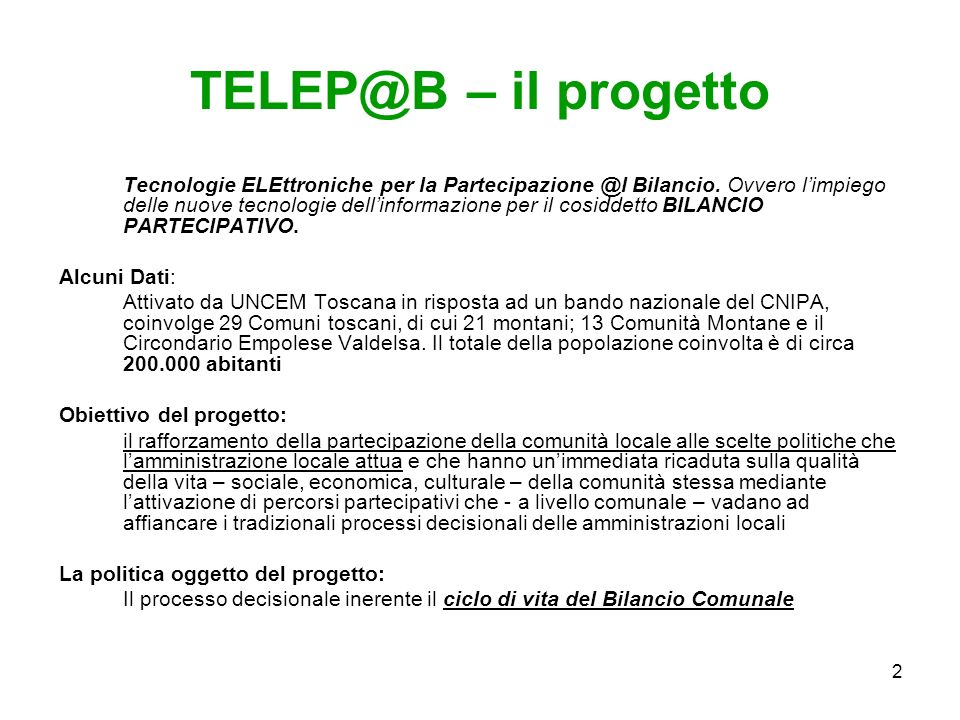 2 – il progetto Tecnologie ELEttroniche per la Bilancio.