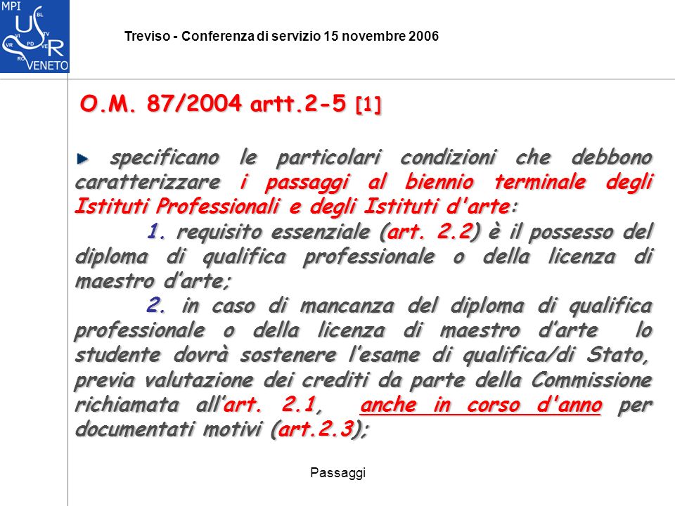 Passaggi Treviso - Conferenza di servizio 15 novembre 2006 O.M.