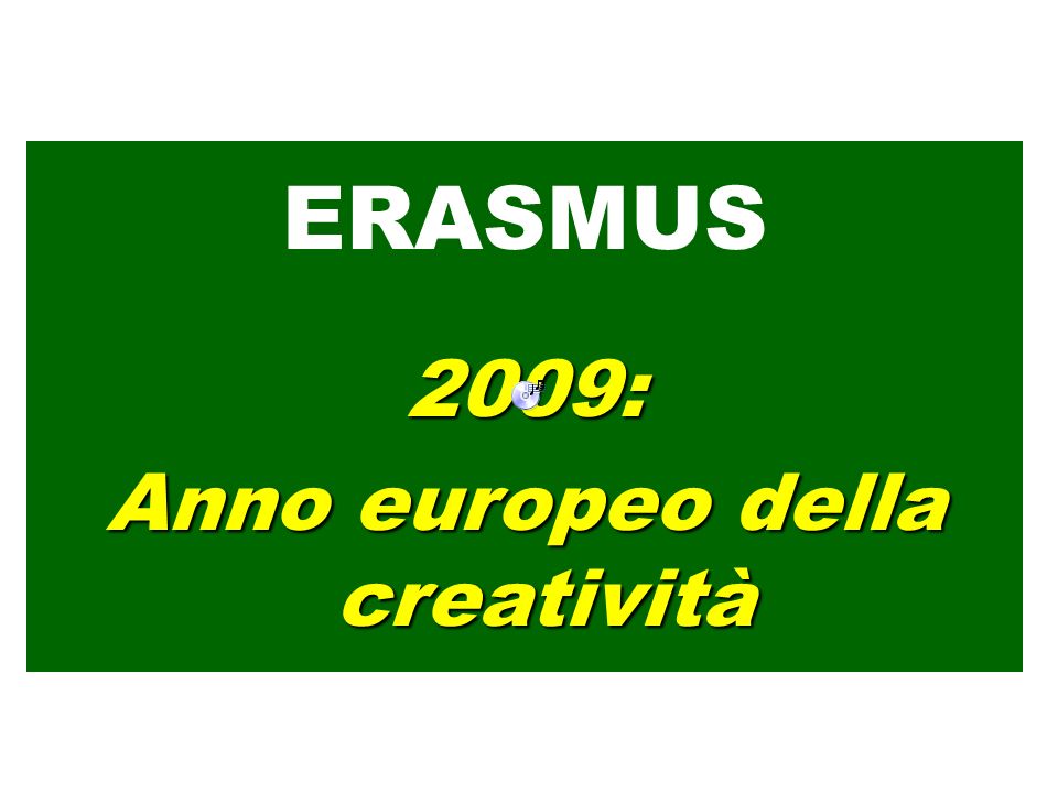 ERASMUS2009: Anno europeo della creatività