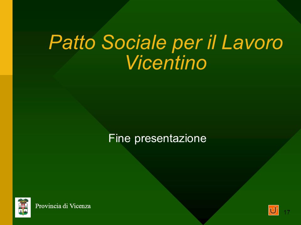 17 Fine presentazione Provincia di Vicenza Patto Sociale per il Lavoro Vicentino
