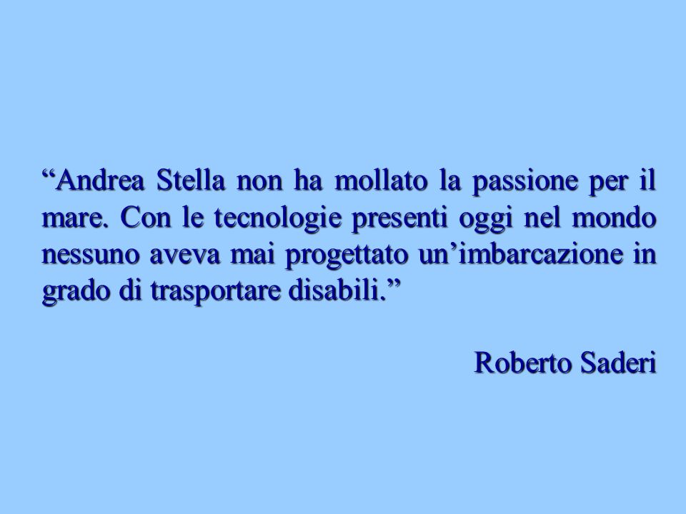 Andrea Stella non ha mollato la passione per il mare.