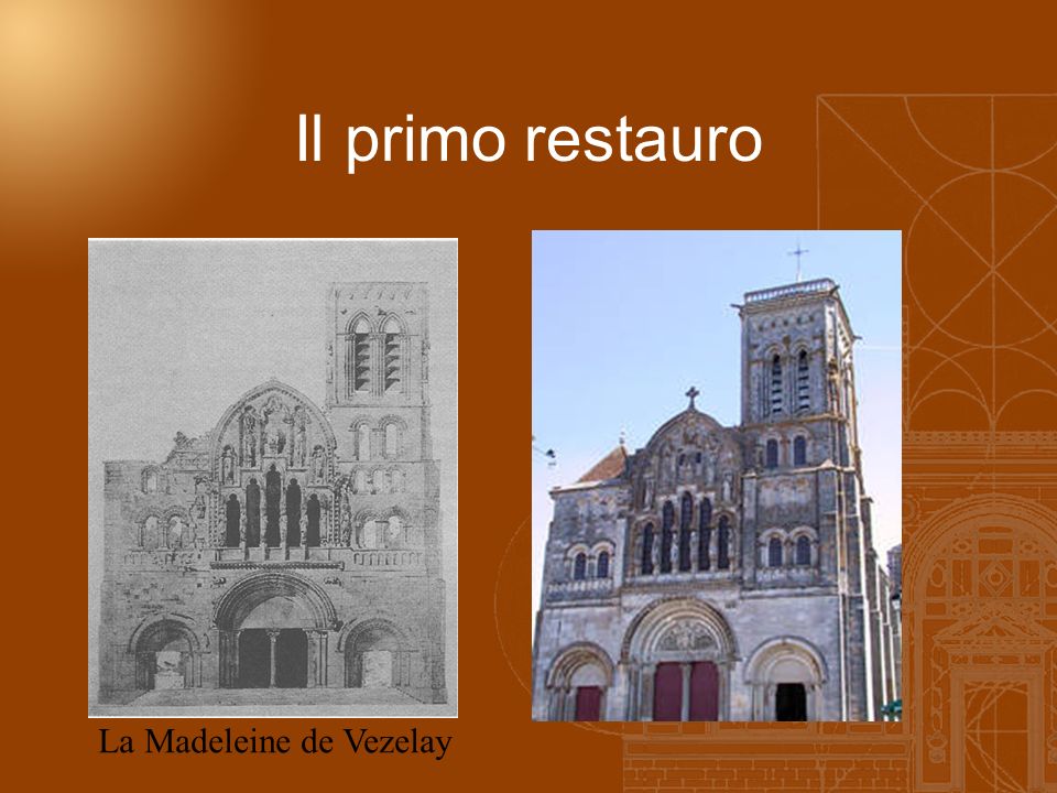 La Madeleine de Vezelay Il primo restauro