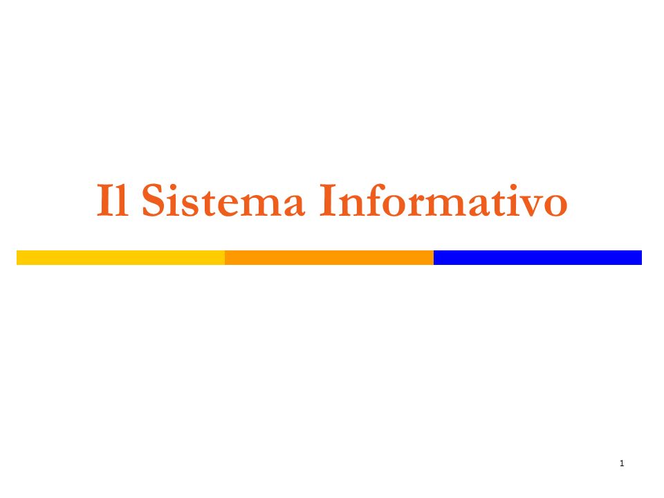 1 Il Sistema Informativo