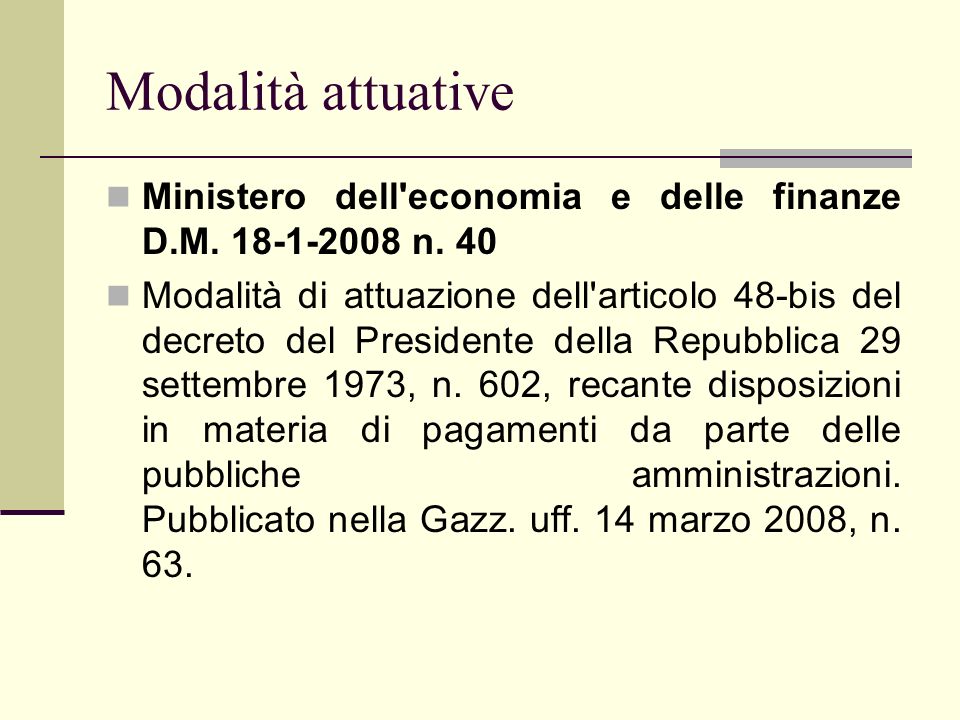 Modalità attuative Ministero dell economia e delle finanze D.M.