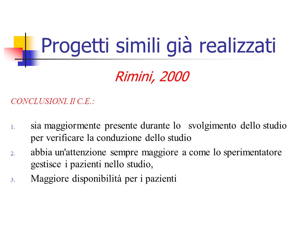 Progetti simili già realizzati Rimini, 2000 CONCLUSIONI.