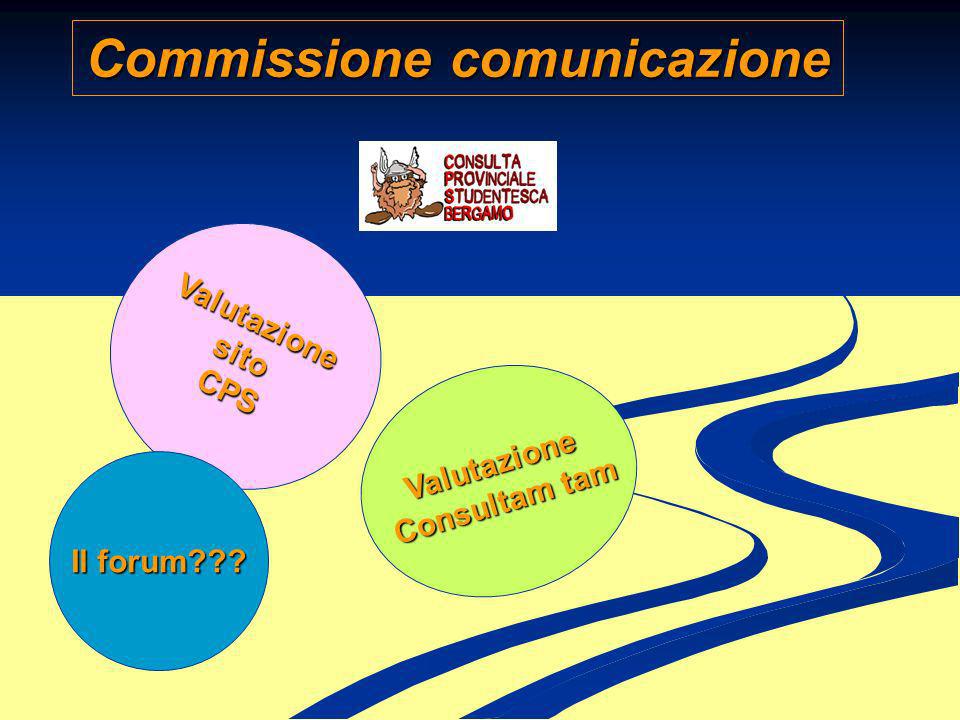 Commissione comunicazione Valutazione sito CPS Valutazione Consultam tam Il forum