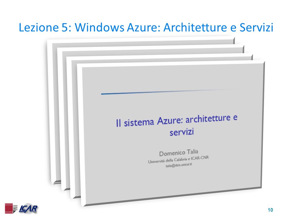 10 Lezione 5: Windows Azure: Architetture e Servizi