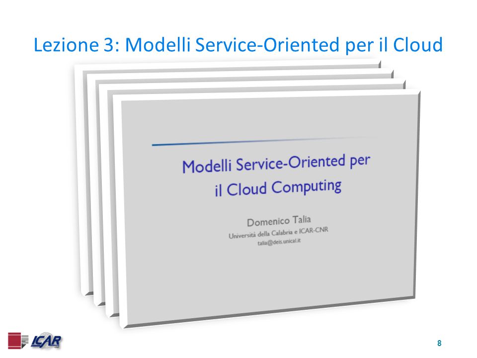 8 Lezione 3: Modelli Service-Oriented per il Cloud