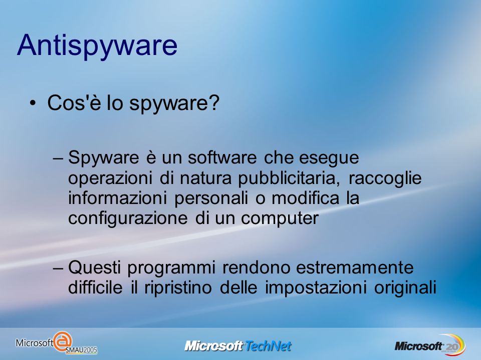 Antispyware Cos è lo spyware.