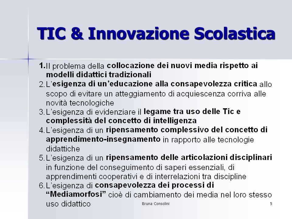 Bruna Consolini5 TIC & Innovazione Scolastica
