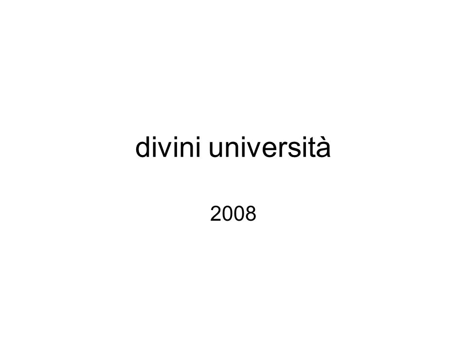 divini università 2008