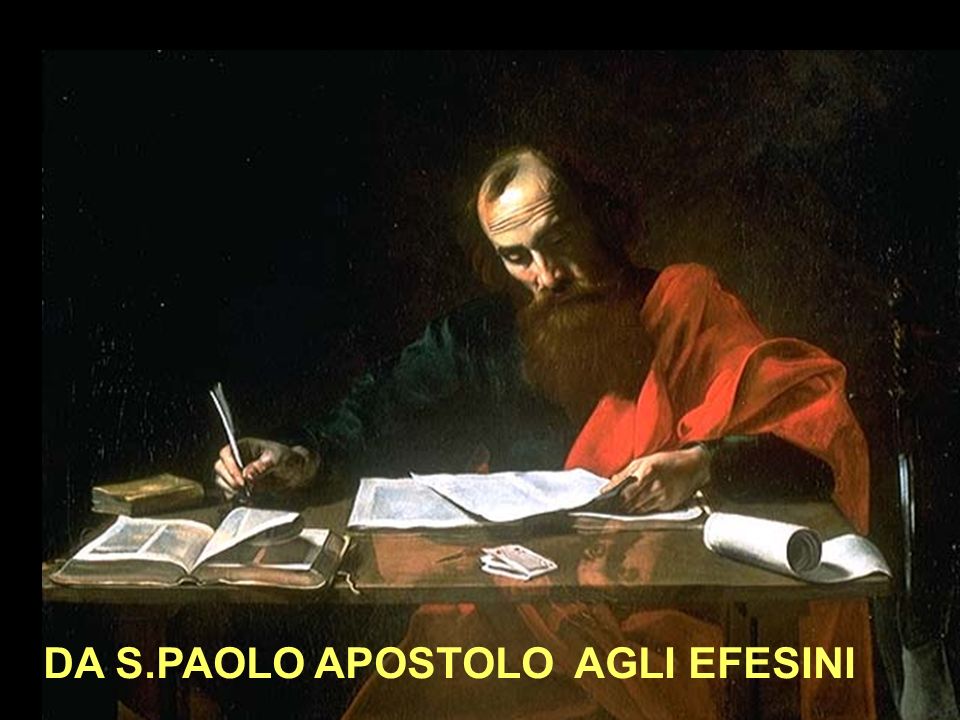 DA S.PAOLO APOSTOLO AGLI EFESINI