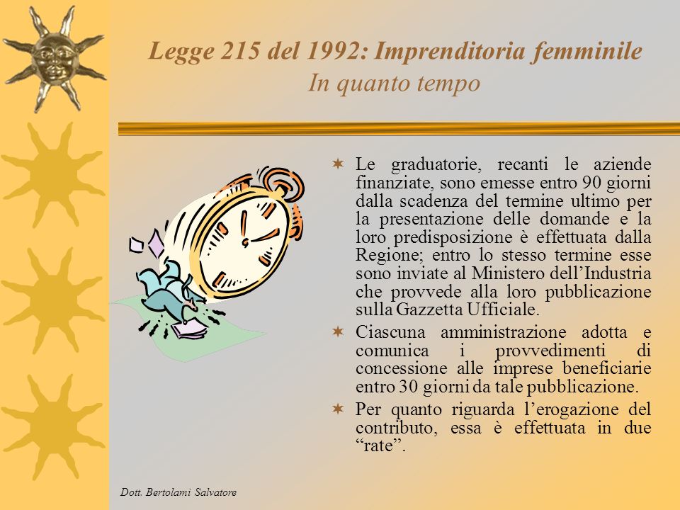 Legge 215 del 1992: Imprenditoria femminile Quanto finanzia Dott. Bertolami Salvatore