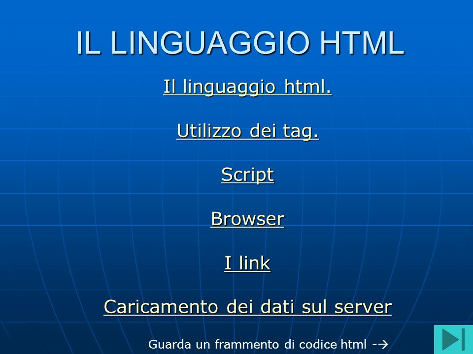IL LINGUAGGIO HTML Il linguaggio html. Il linguaggio html.