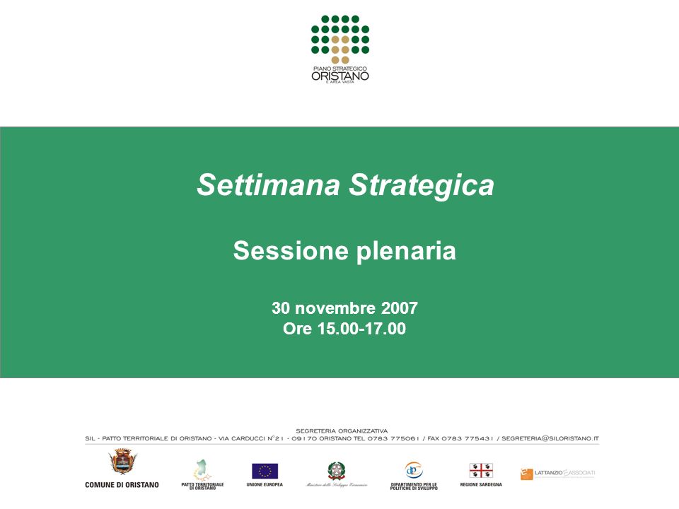 Settimana Strategica Sessione plenaria 30 novembre 2007 Ore