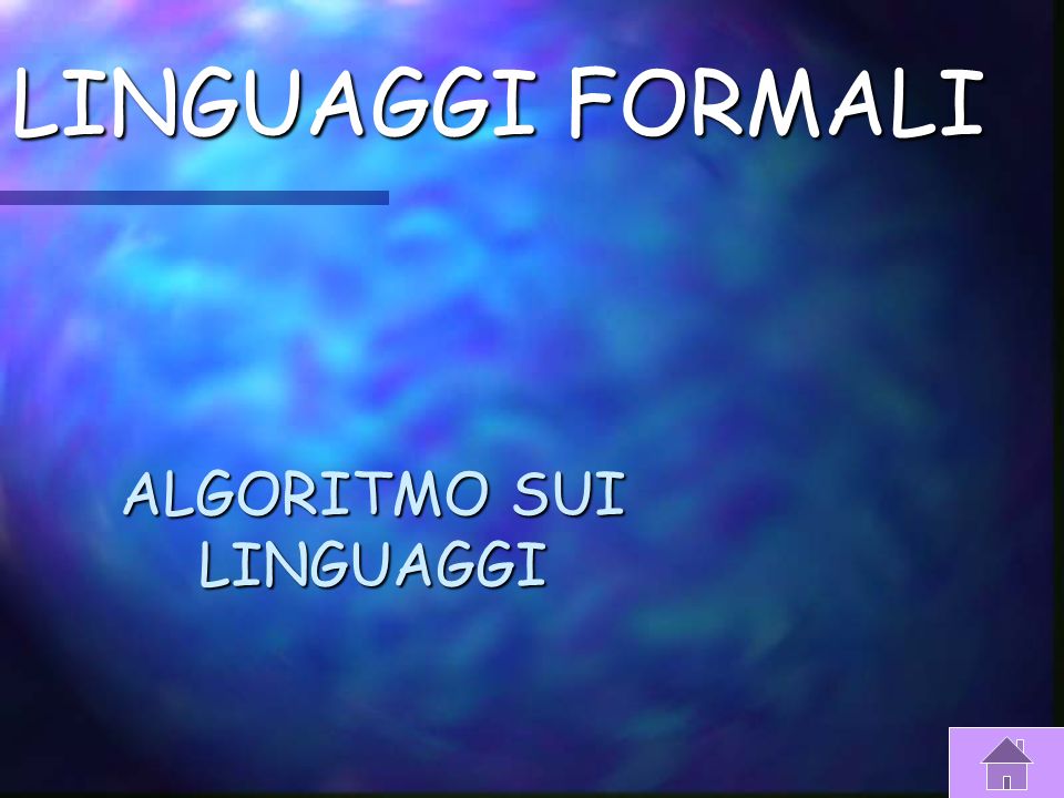 I LIGUAGGI A Utilizzano espressioni sintattiche proprie dei linguaggi naturali, solitamente sono espressi in inglese.