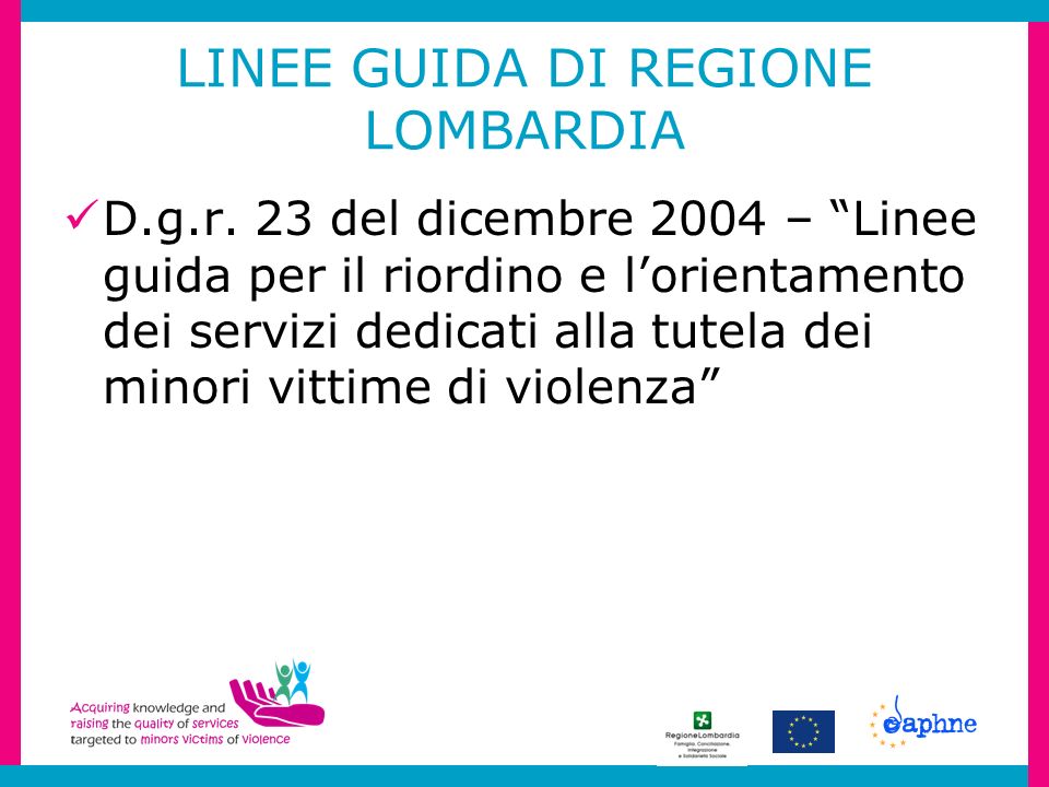 LINEE GUIDA DI REGIONE LOMBARDIA D.g.r.