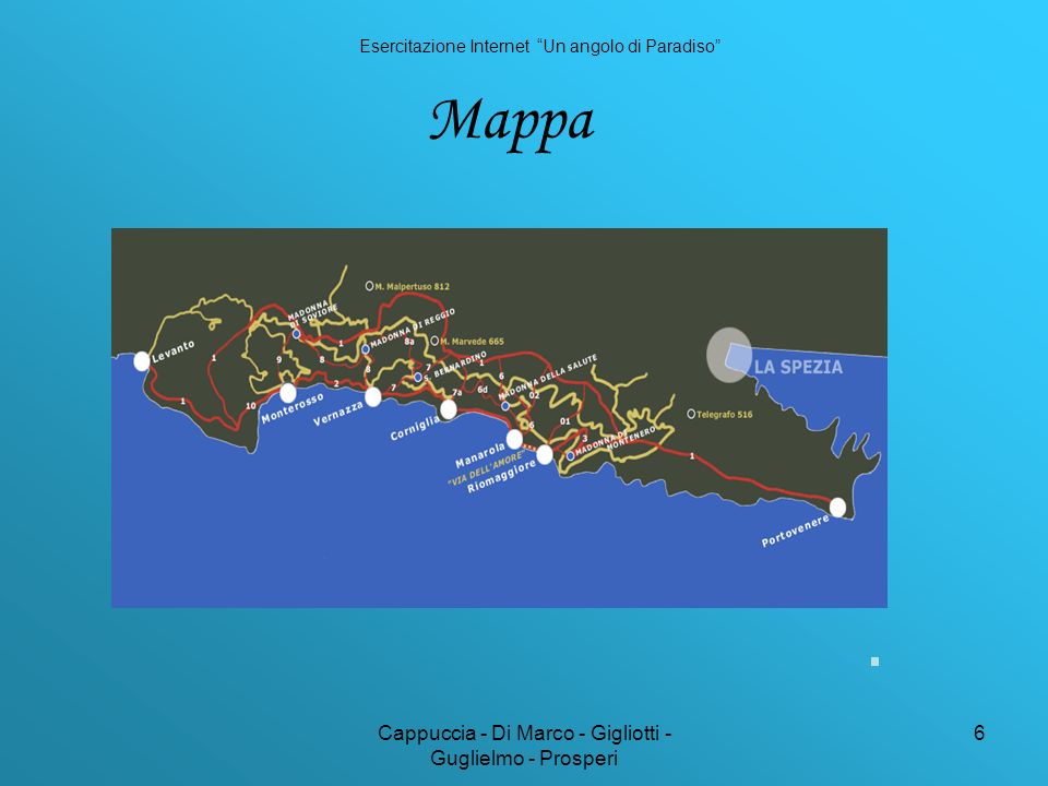 Cappuccia - Di Marco - Gigliotti - Guglielmo - Prosperi 6 Mappa Esercitazione Internet Un angolo di Paradiso