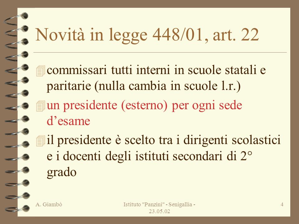 A. GiambòIstituto Panzini - Senigallia Novità in legge 448/01, art.